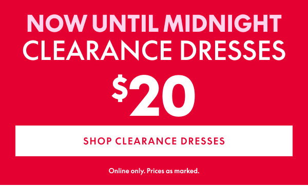 Clearance Dresses $20