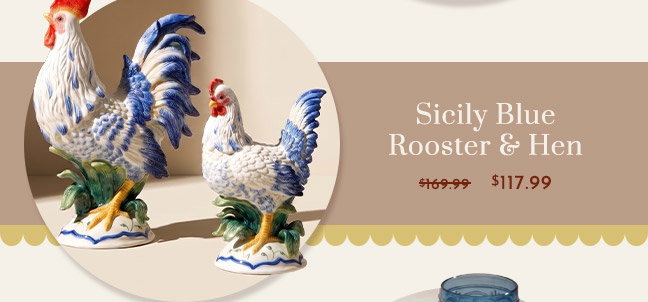 Sicily Blue Rooster and Hen $117.99