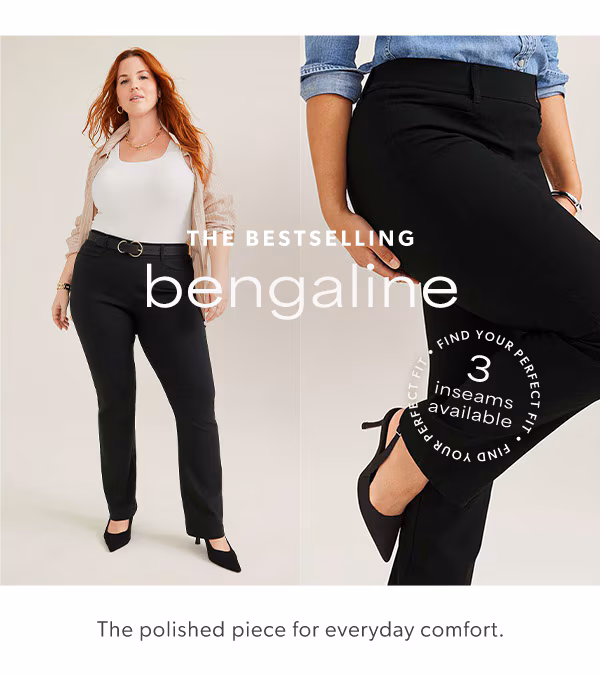 The bestselling bengaline. Find your perfect fit. 3 inseams available. The polished piece for everyday comfort. Model wearing maurices clothing.