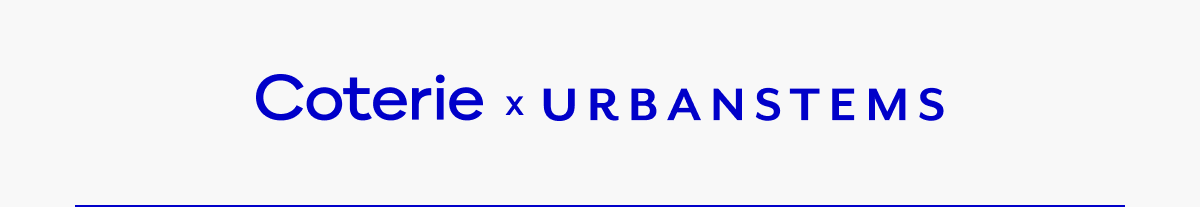 Coterie x UrbanStems