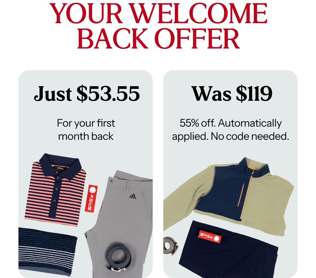 YOUR WELCOME BACK OFFER