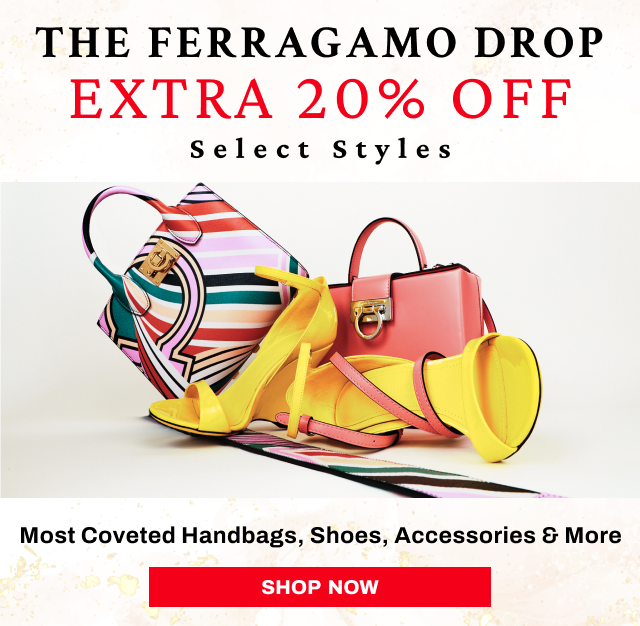 Extra 20% Off Ferragamo Drop