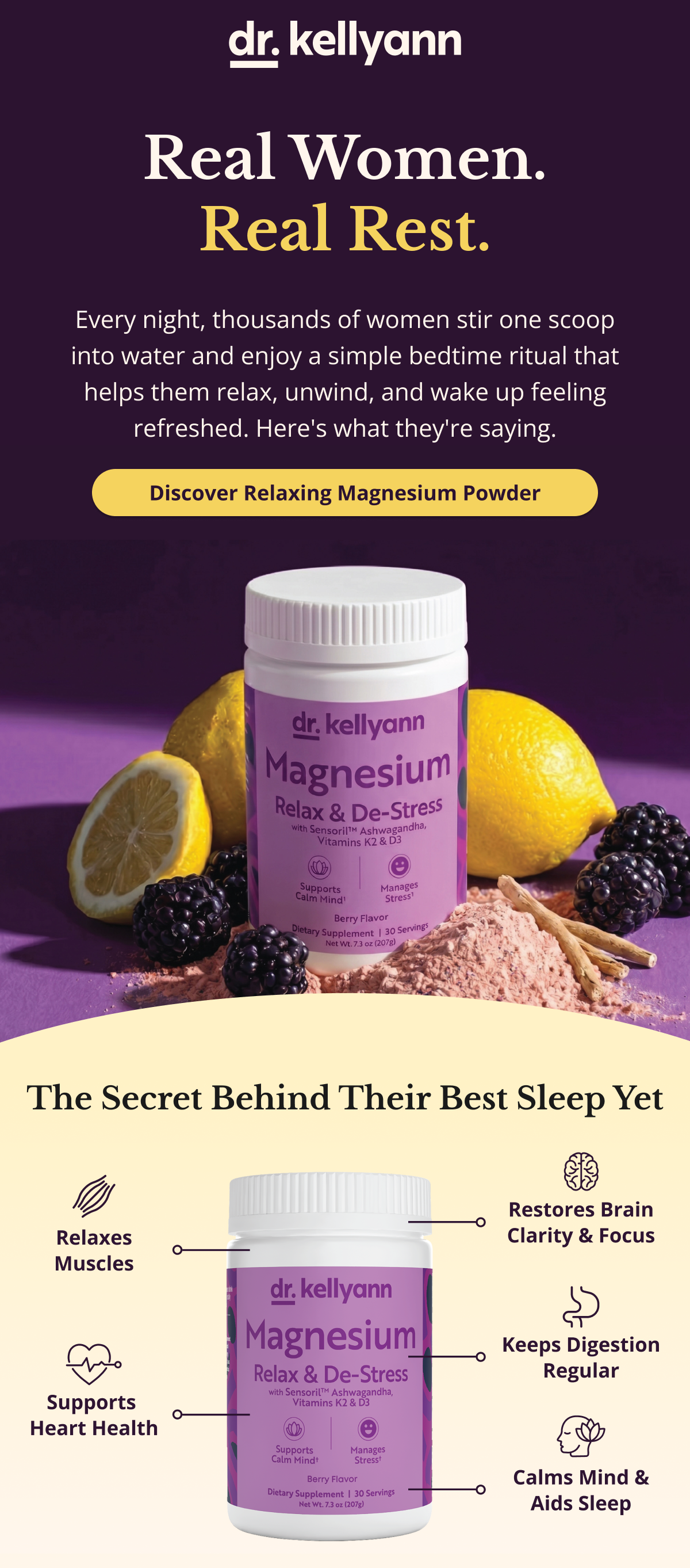 Real Women. Real Rest.Every night, thousands of women stir one scoop into water and enjoy a simple bedtime ritual that helps them relax, unwind, and wake up feeling refreshed. Here's what they're saying. Discover Relaxing Magnesium Powder The Secret Behind Their Best Sleep Yet