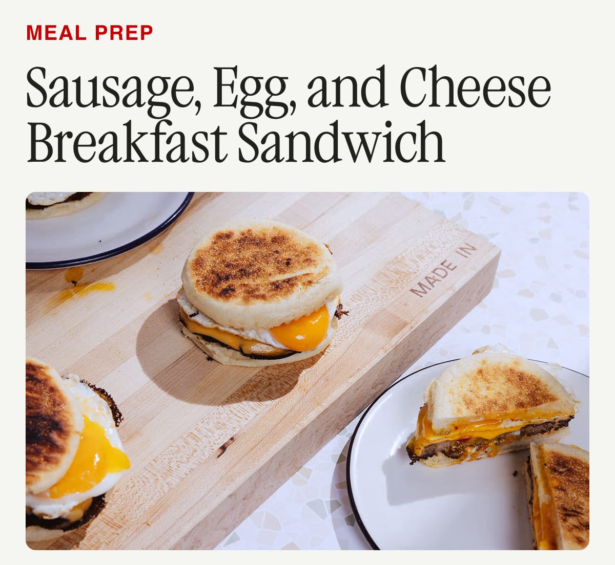 MEAL PREP. Sausage, Egg, and Cheese Breakfast Sandwich