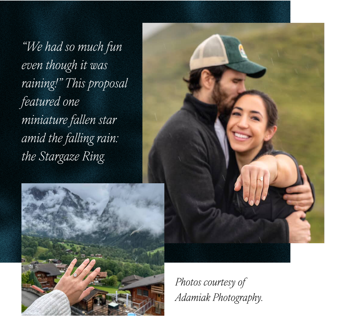 "We had so much fun even though it was raining!" This proposal featured one miniature fallen star amid the falling rain: the Stargaze Ring. Photos courtesy of Adamiak Photography.