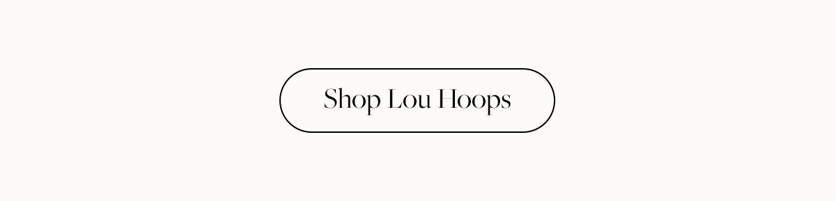 Shop Lou Hoops