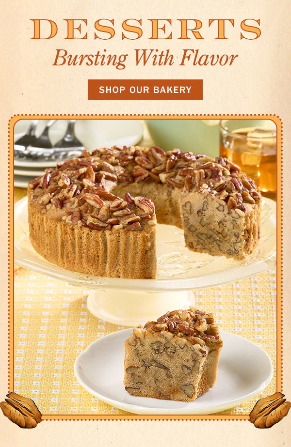 Desserts Bursting with Flavor. Shop Our Bakery. Southern Pecan Bourbon Cake