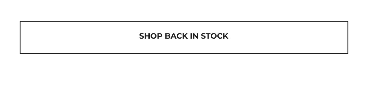 Shop Back in Stock
