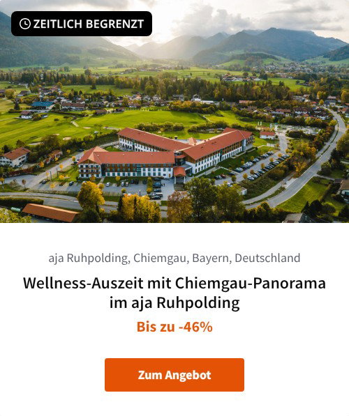 Wellness-Auszeit mit Chiemgau-Panorama im aja Ruhpolding