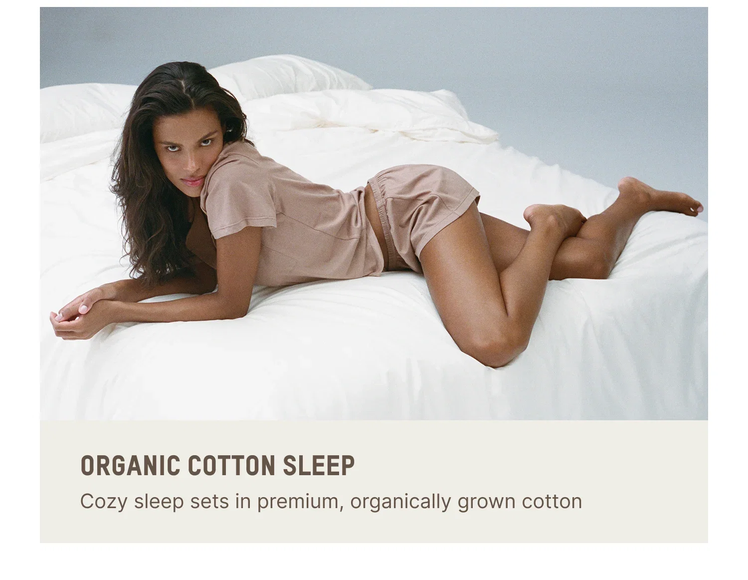 ORGANIC COTTON SLEEP