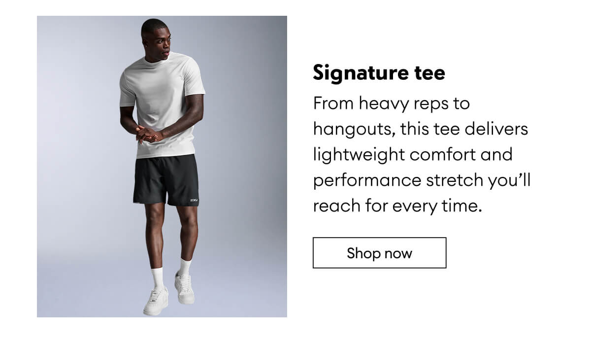 Signature tee | Shop now 