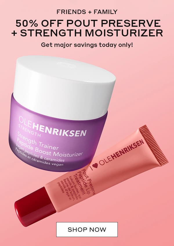 50% OFF POUT PRESERVE + STRENGTH MOISTURIZER