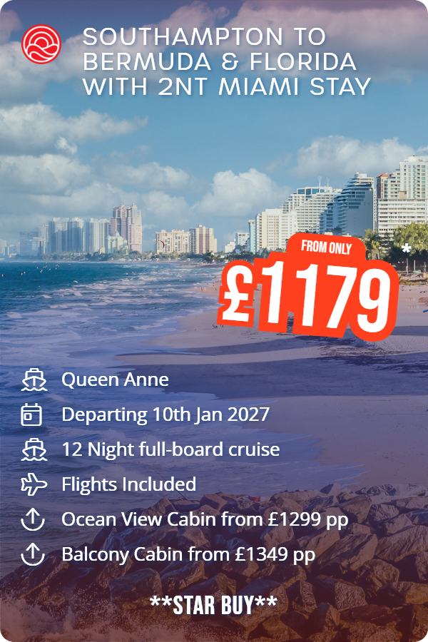 southampton to bermuda & florida with 2nt Miami Stay - 10th January 2027 - 12nt cruise - flights included