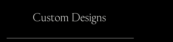 Custom