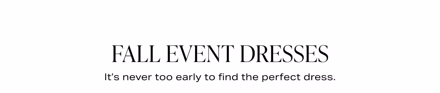 Shop Fall Event Dresses
