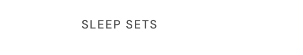 SLEEP SETS