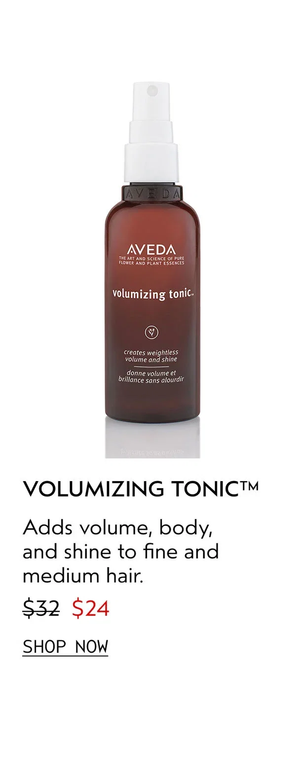 VOLUMIZING TONIC™ | Adds volume, body, and shine to fine and medium hair. | $24 | SHOP NOW