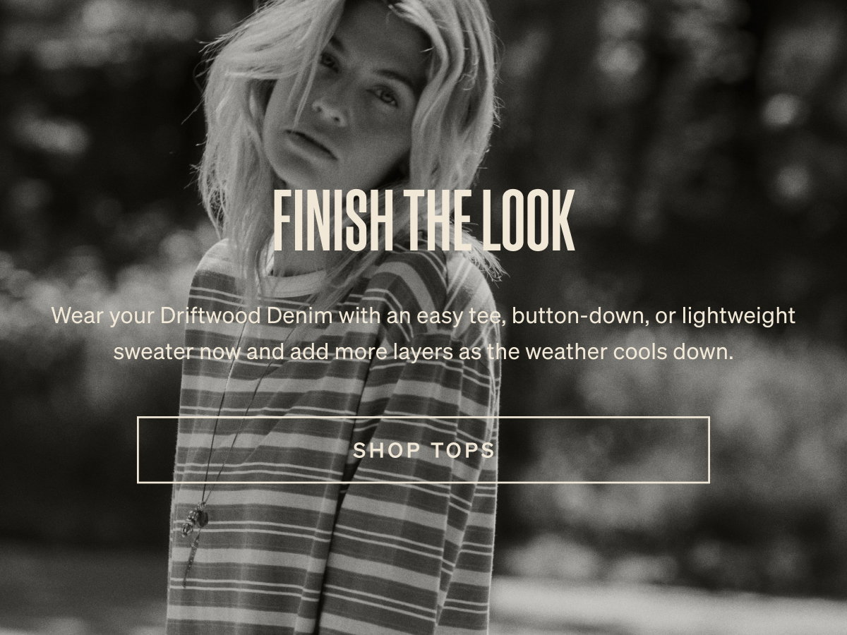 Finish The Look | Shop Tops