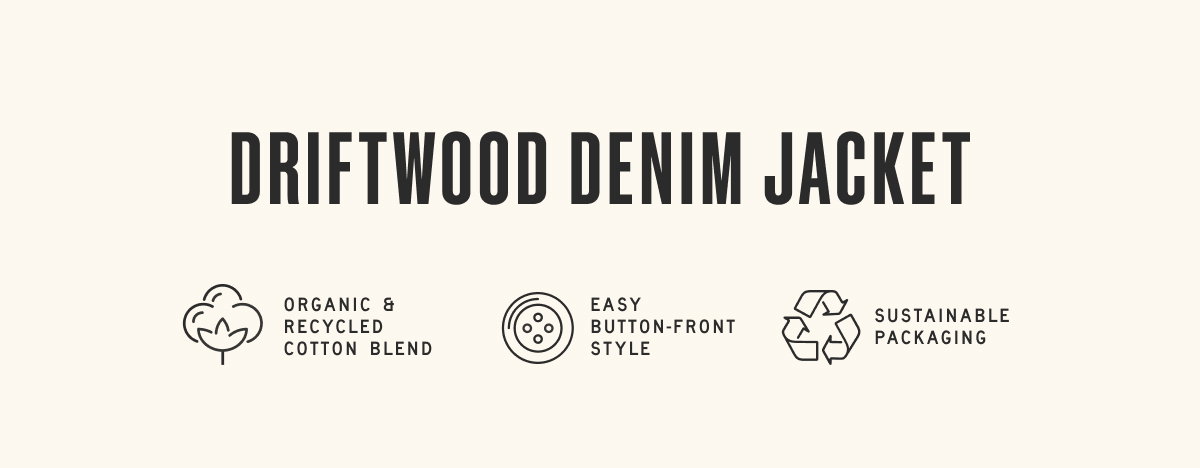 Driftwood Denim Jacket | Shop Now
