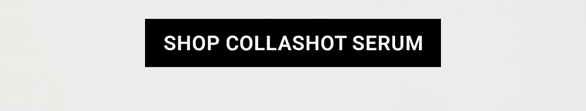 SHOP COLLASHOT SERUM