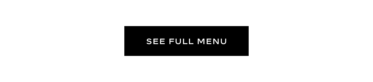 See Full Menu