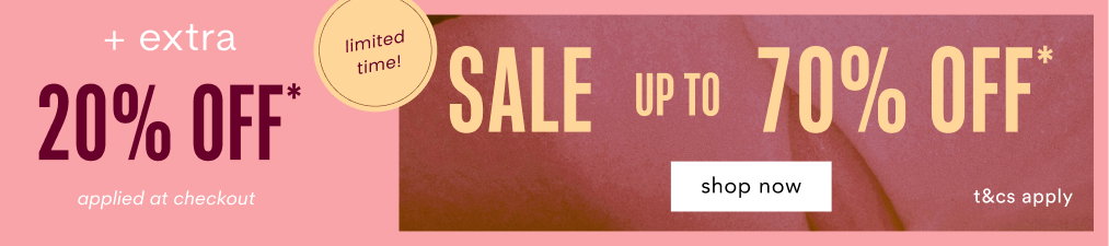 EXTRA 20% OFF* SALE 