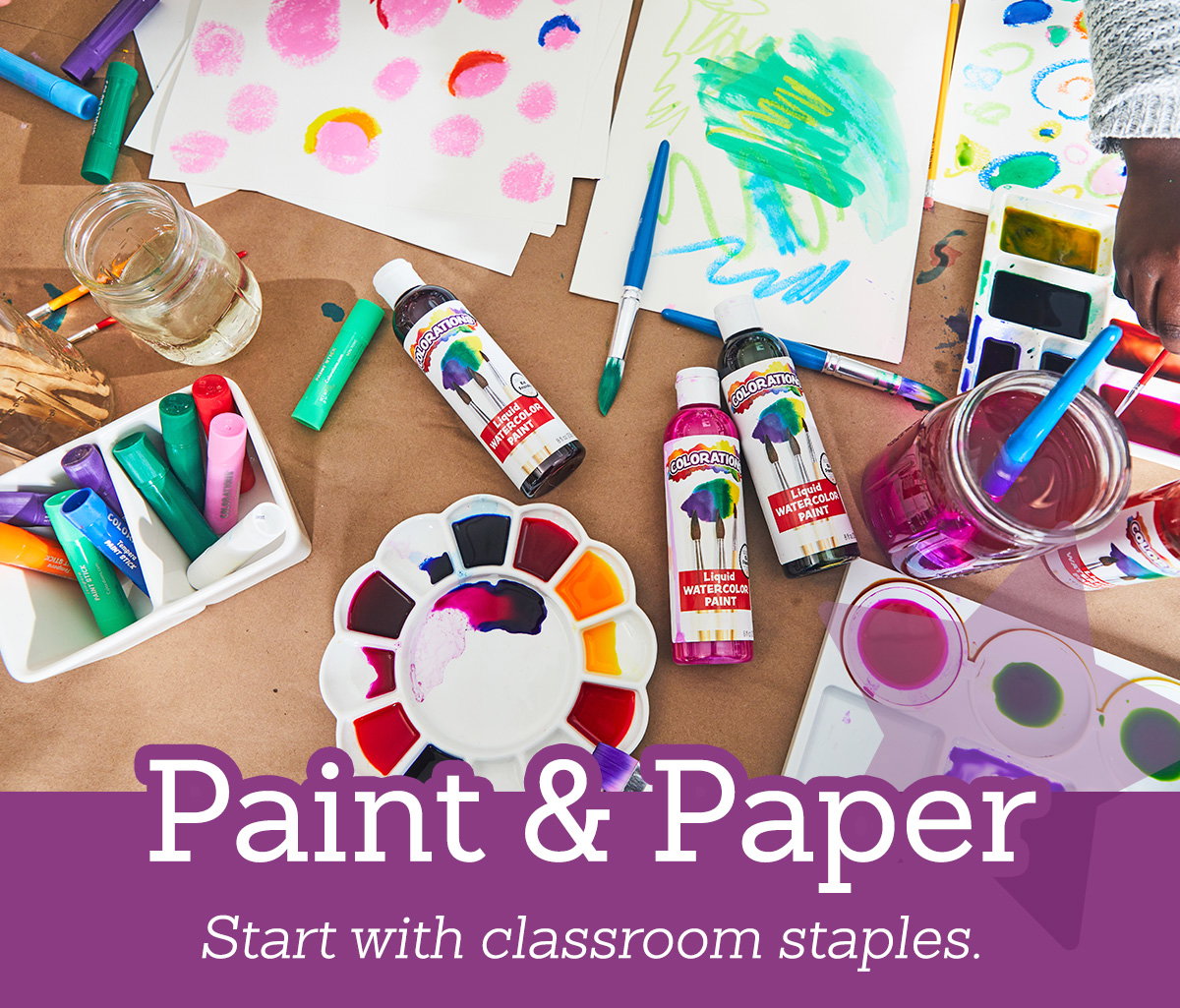 Paint & Paper - start with classroom staples.