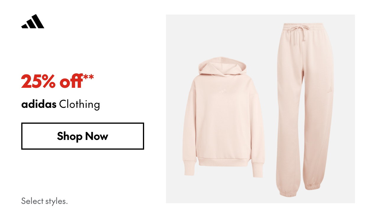 adidas Clothing. 25% off. Our ticket price. Select styles. 