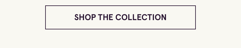 Click here to shop the collection