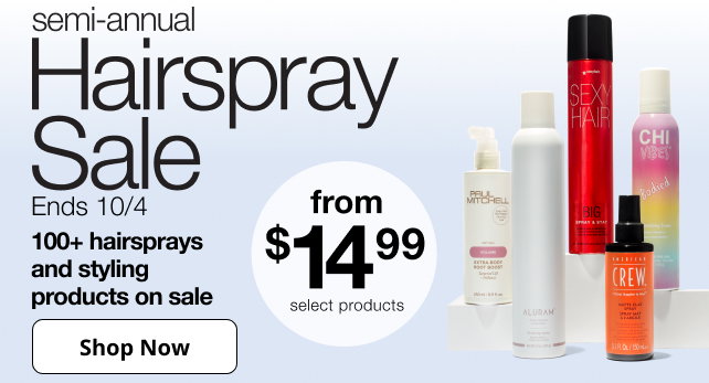 semi-annual Hairspray Sale | 100+ hairsprays and styling products on sale | from $14.99 select products | Shop Now