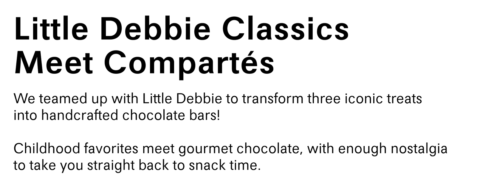 Little Debbie Classics Meet Compartes