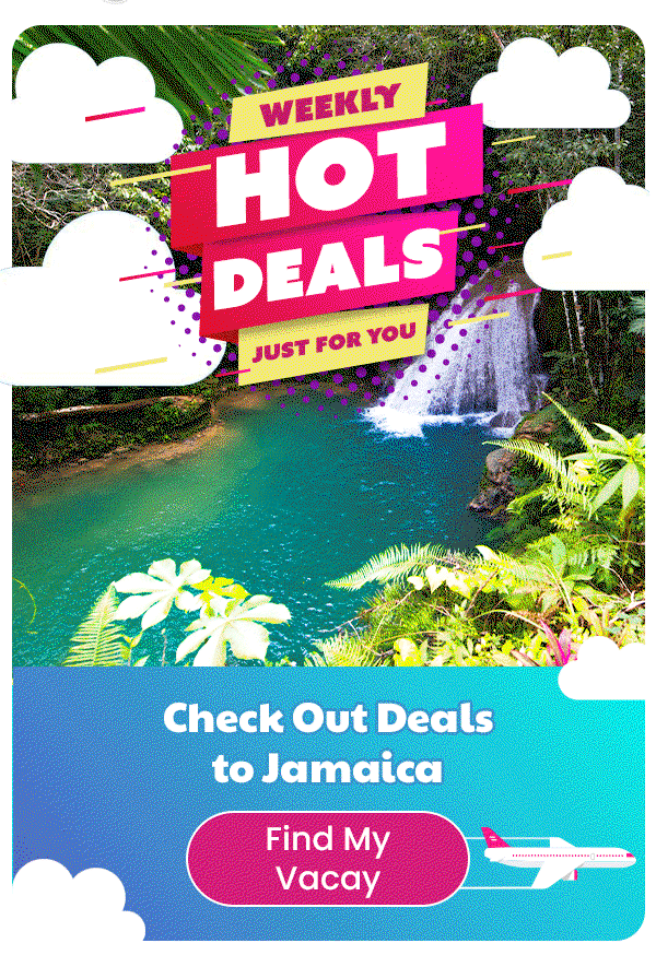 Hot Deals For You Check out deals to Jamaica