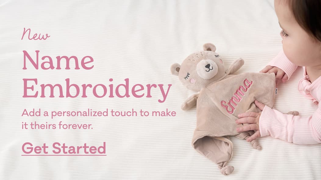 New Name Embroidery | Add a personalized touch to make it theirs forever. | Get Started