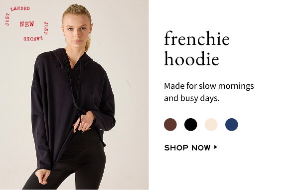 Frenchie Hoodie - Made for slow mornings and busy days. - Shop Now - Image of a woman wearing a black French terry hoodie