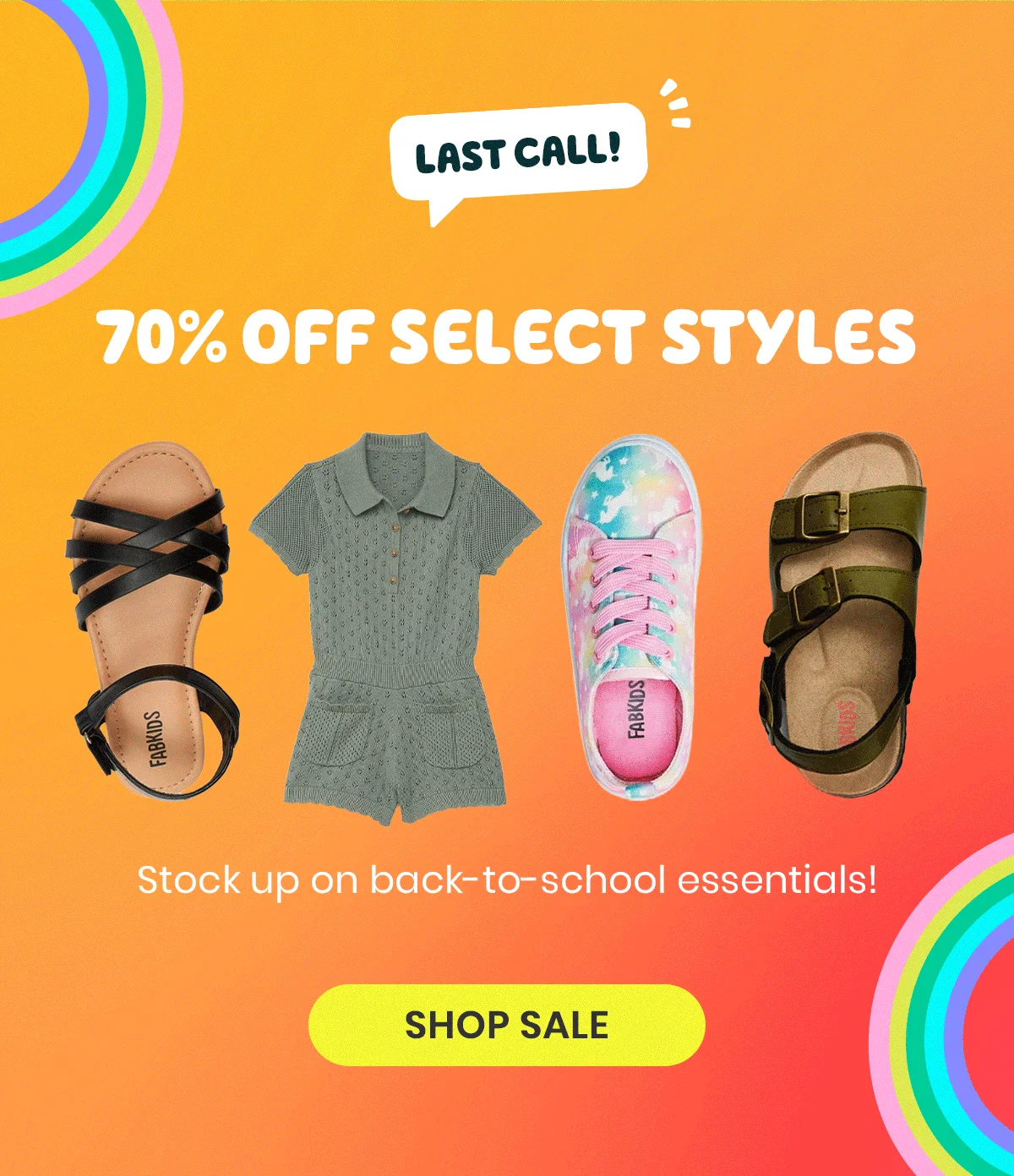 Last Call! 70% Off Selected Styles. Stock up on back-to-school essentials!