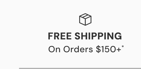 Free Shipping on Orders $100+