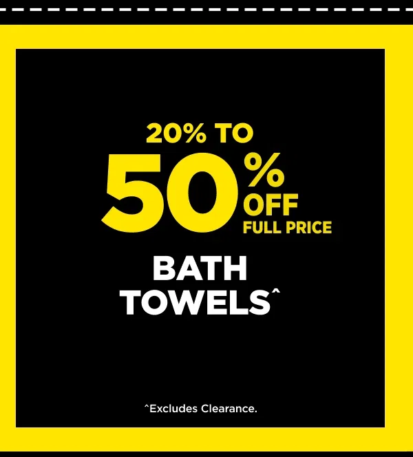 Bath TOWELS^