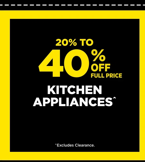 KITCHEN APPLIANCES^