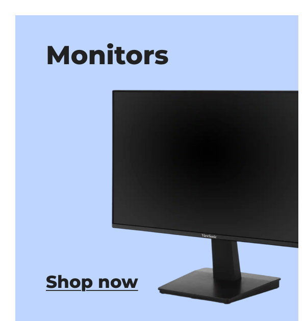 Monitors - Shop now