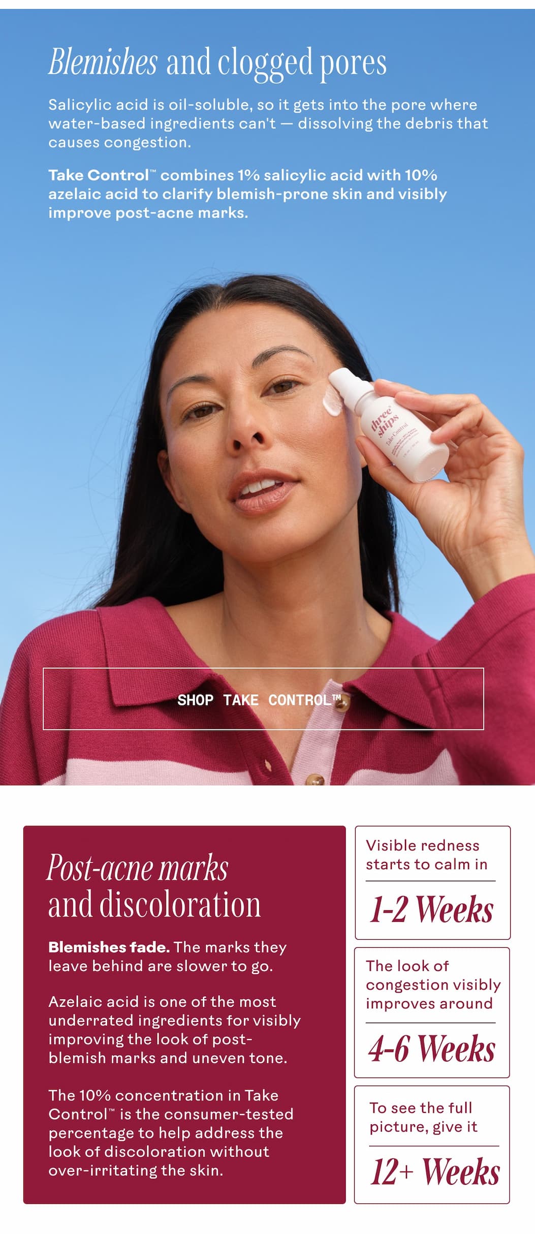 Take Control™ targets blemishes and clogged pores.