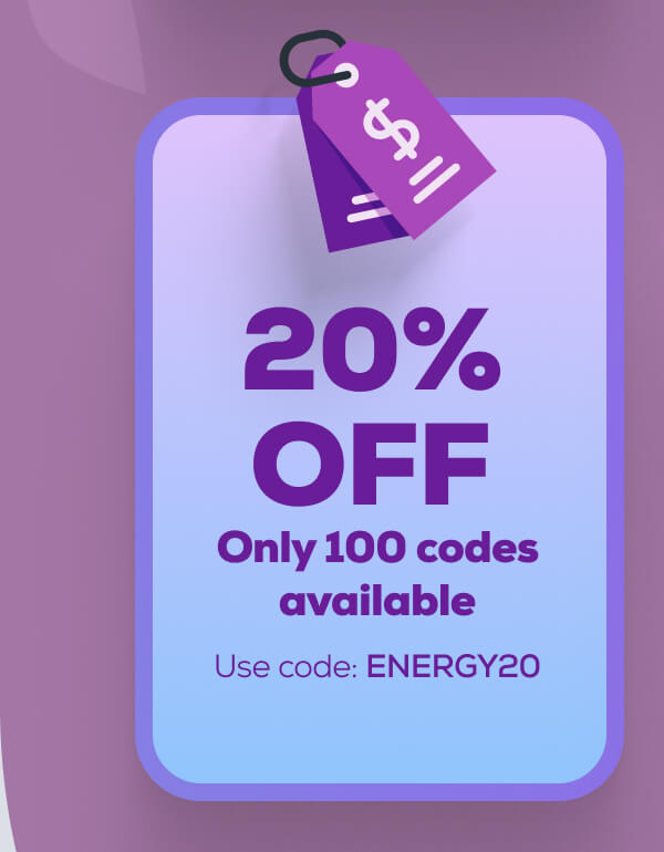 20% OFF Only 100 codes available  Use code: ENERGY20