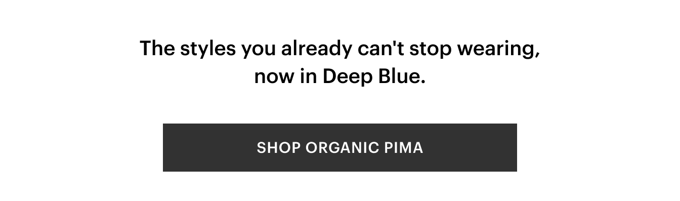 button linking to organic pima