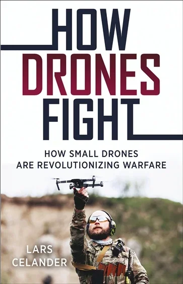 How Drones Fight, by Lars Celander