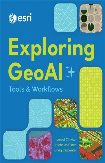 Exploring GeoAI, by Ismael Chivite