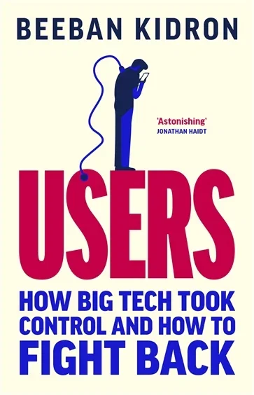 Users, by Beeban Kidron