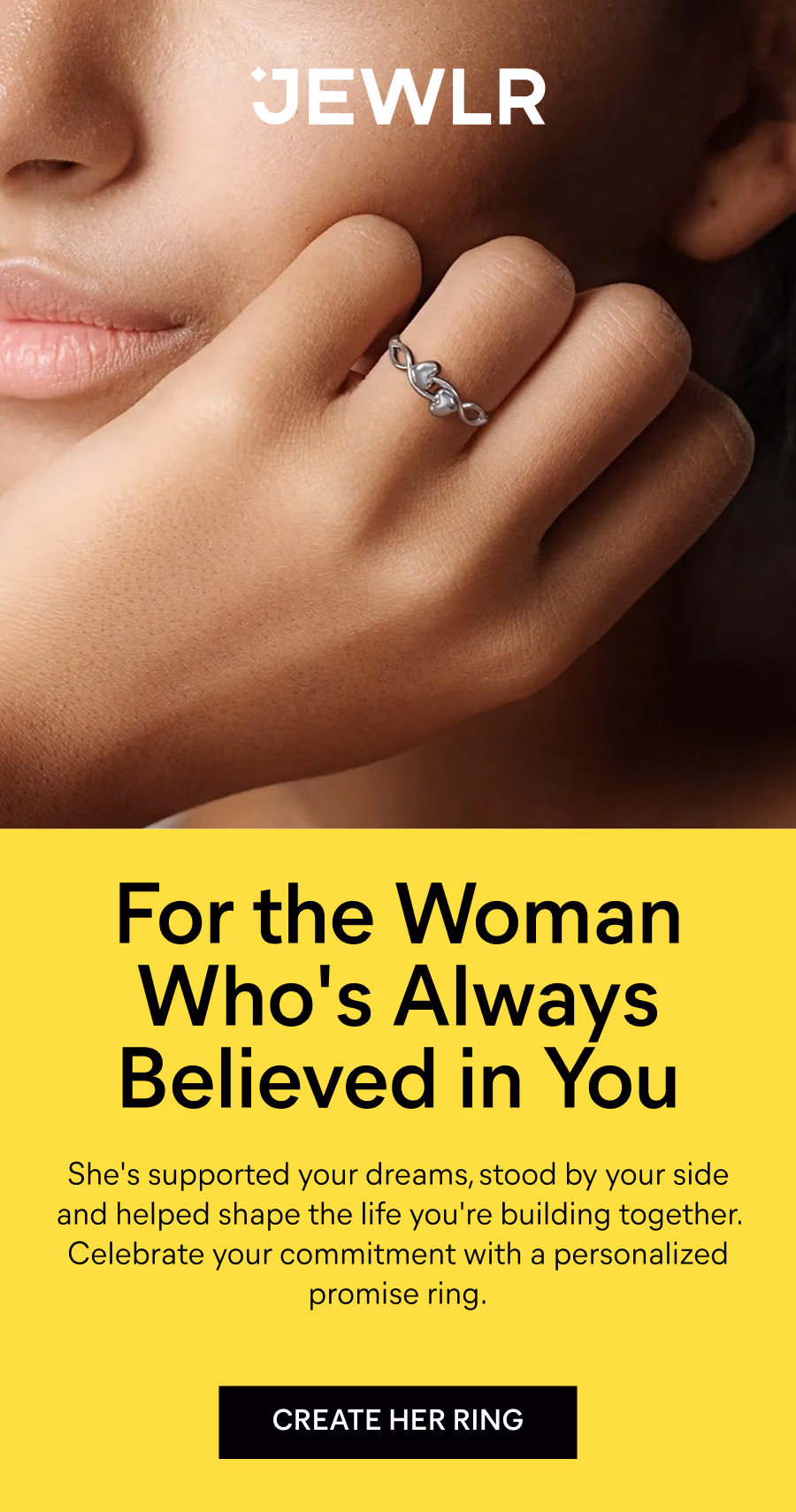 For the Woman Who's Always Believed in You