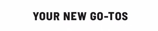 Shop Your Go To Styles