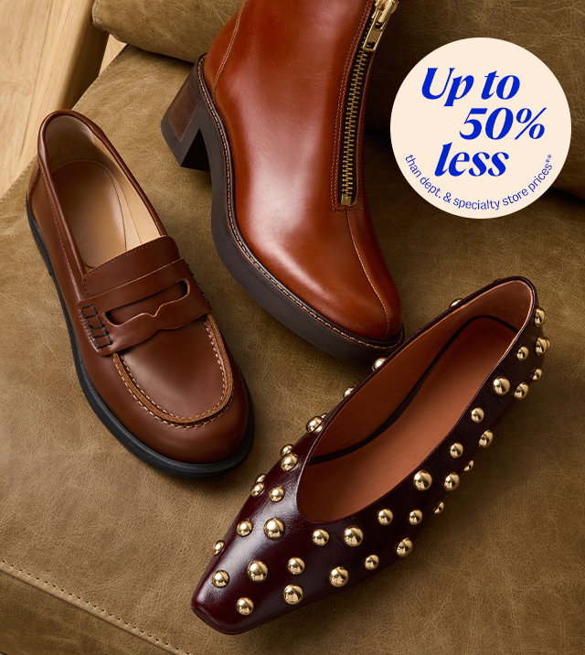 Up to 50% less than department and specialty store prices**