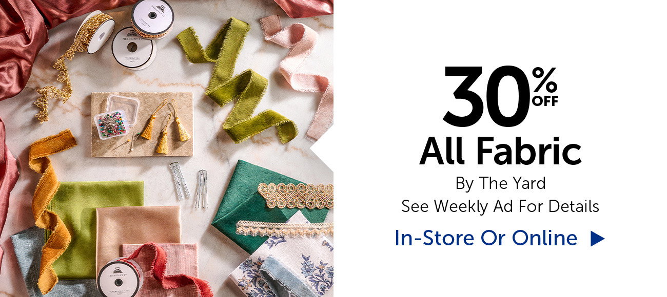 40% Off All Fabric - By The Yard
