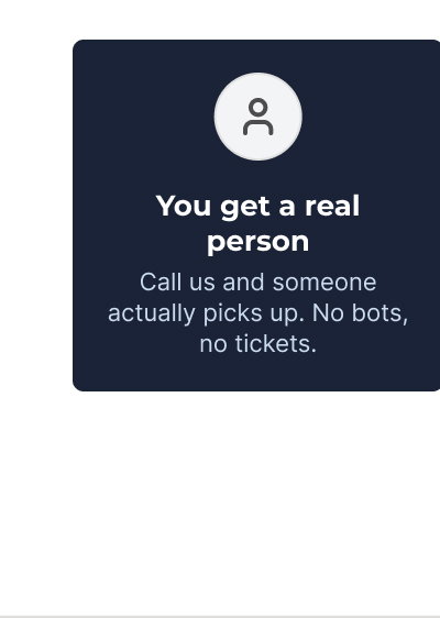 You get a real person